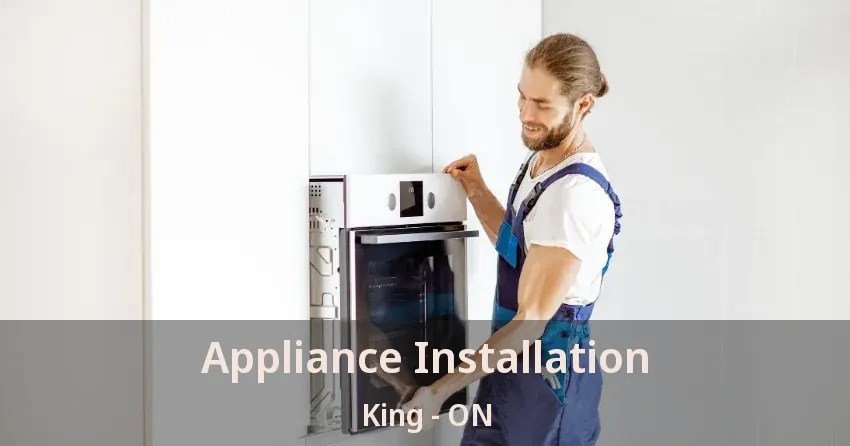 Appliance Installation King - ON