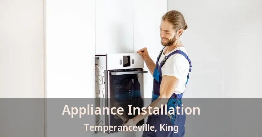 Appliance Installation Temperanceville, King - ON