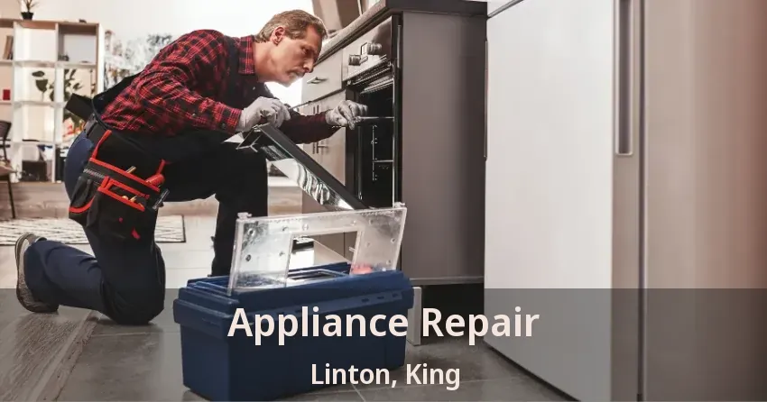 Appliance Repair Linton, King - ON