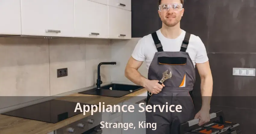 Appliance Service Strange, King - ON