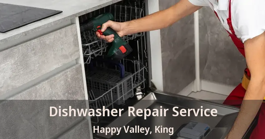 Dishwasher Repair Service Happy Valley, King - ON