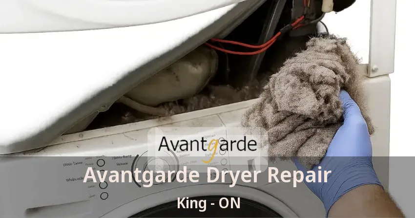 Avantgarde Dryer Repair King - ON