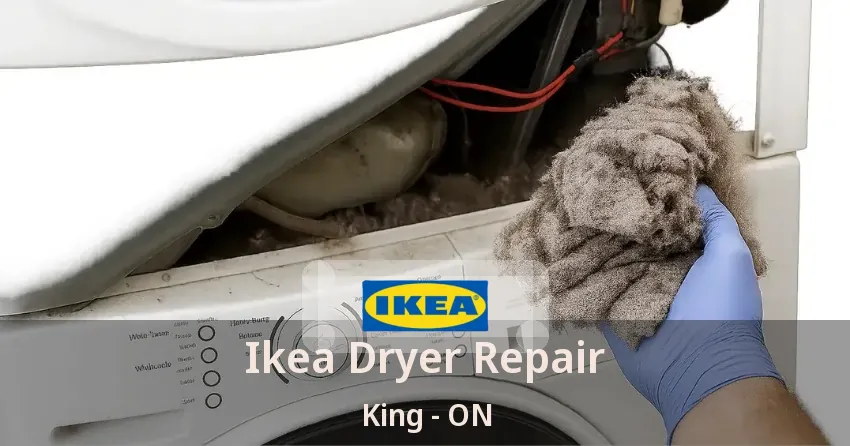 Ikea Dryer Repair King - ON