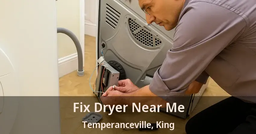 Fix Dryer Near Me Temperanceville, King - ON