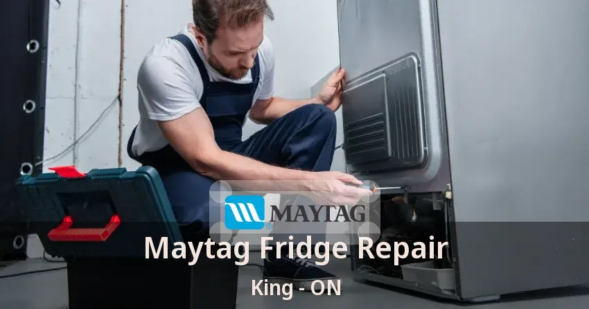 Maytag Fridge Repair King - ON