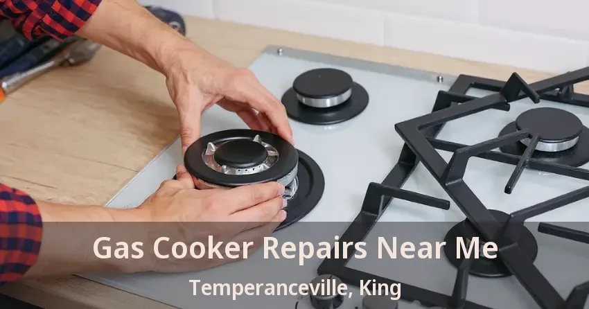 Gas Cooker Repairs Near Me Temperanceville, King - ON