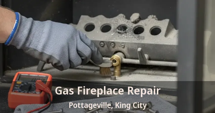 Gas Fireplace Repair Pottageville, King City - ON