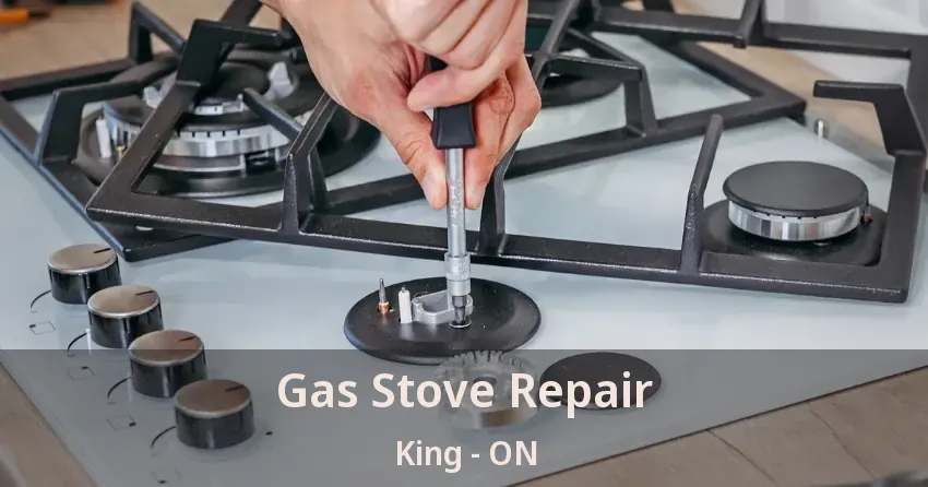 Gas Stove Repair King - ON