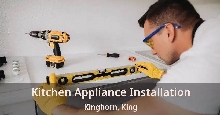 Kitchen Appliance Installation Kinghorn, King - ON