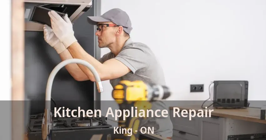 Kitchen Appliance Repair King - ON