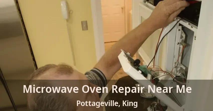 Microwave Oven Repair Near Me Pottageville, King - ON
