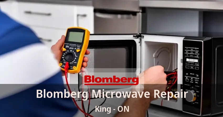 Blomberg Microwave Repair King - ON