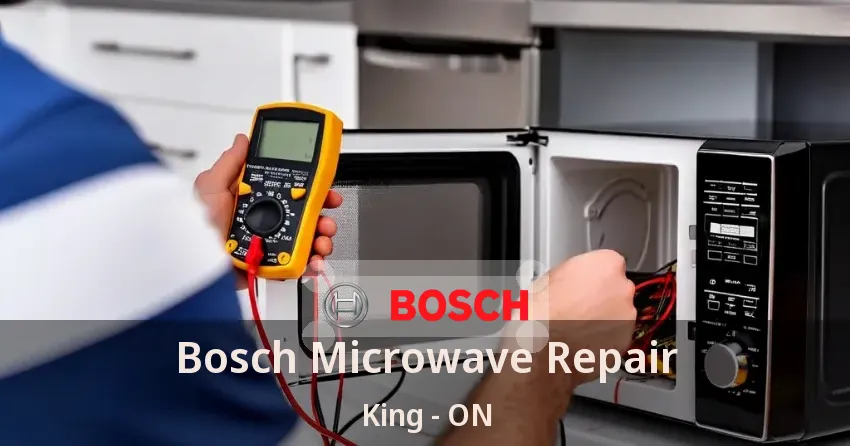 Bosch Microwave Repair King - ON