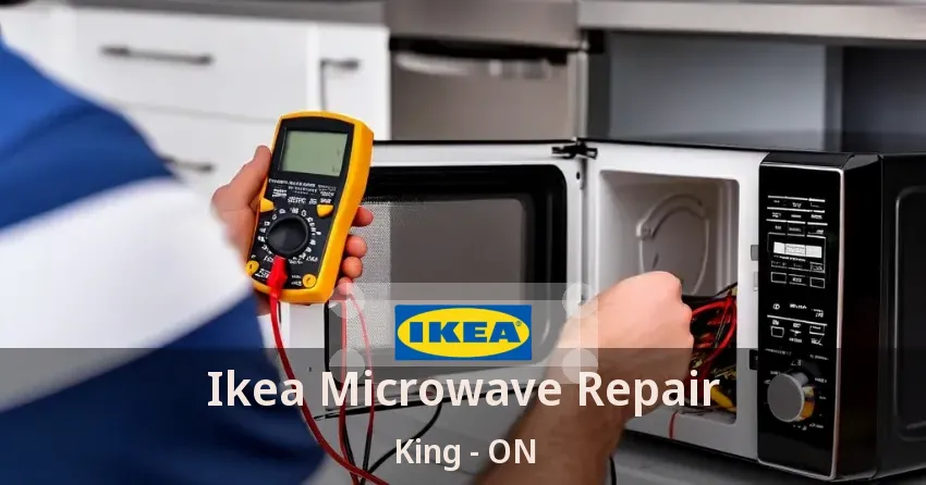 Ikea Microwave Repair King - ON