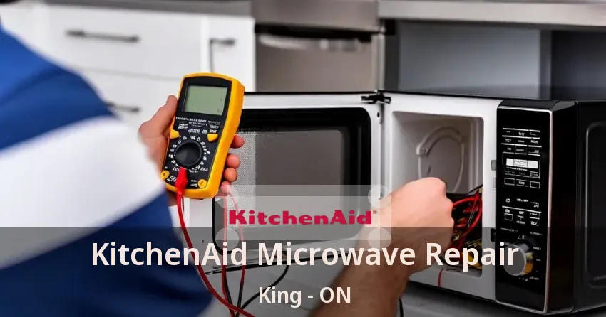 KitchenAid Microwave Repair King - ON