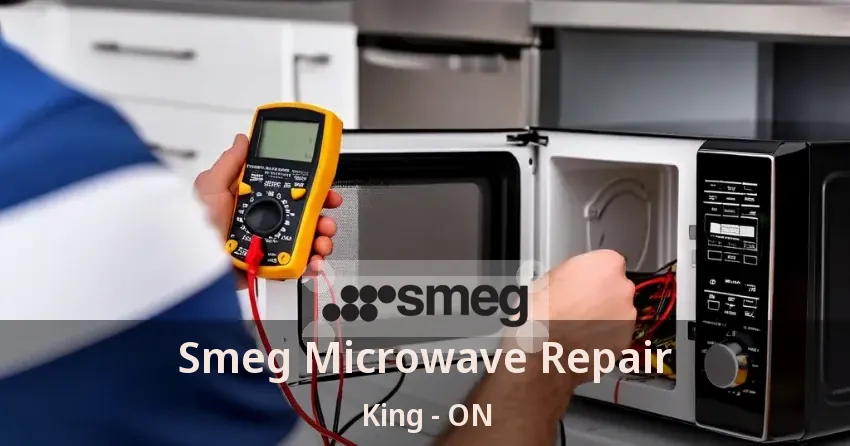 Smeg Microwave Repair King - ON