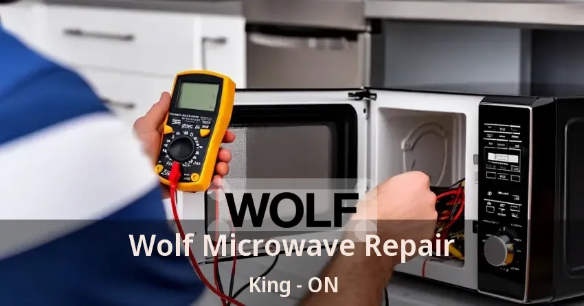 Wolf Microwave Repair King - ON