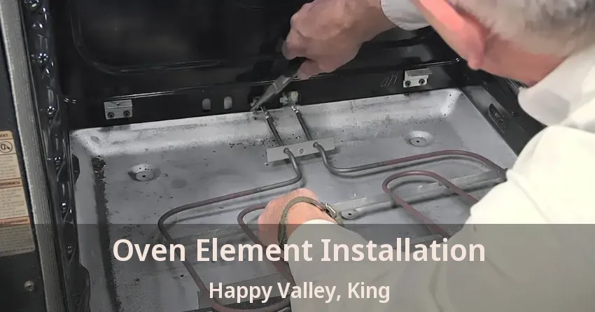 Oven Element Installation Happy Valley, King - ON