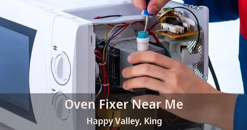 Oven Fixer Near Me Happy Valley, King - ON