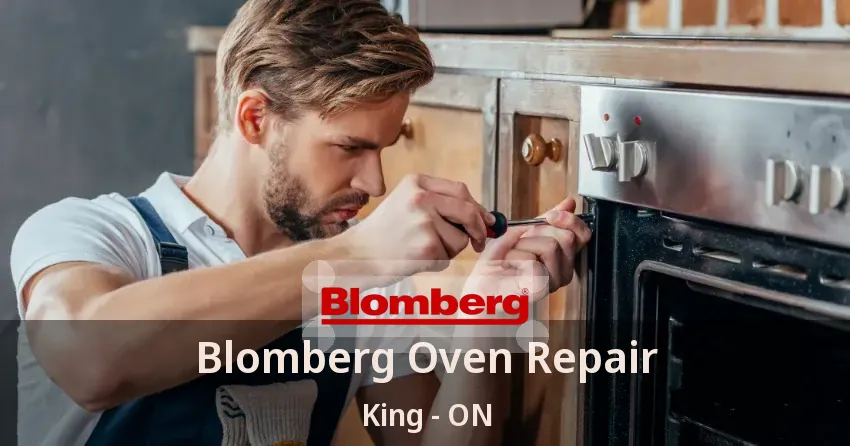 Blomberg Oven Repair King - ON