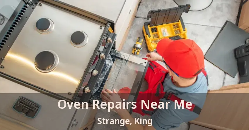 Oven Repairs Near Me Strange, King - ON