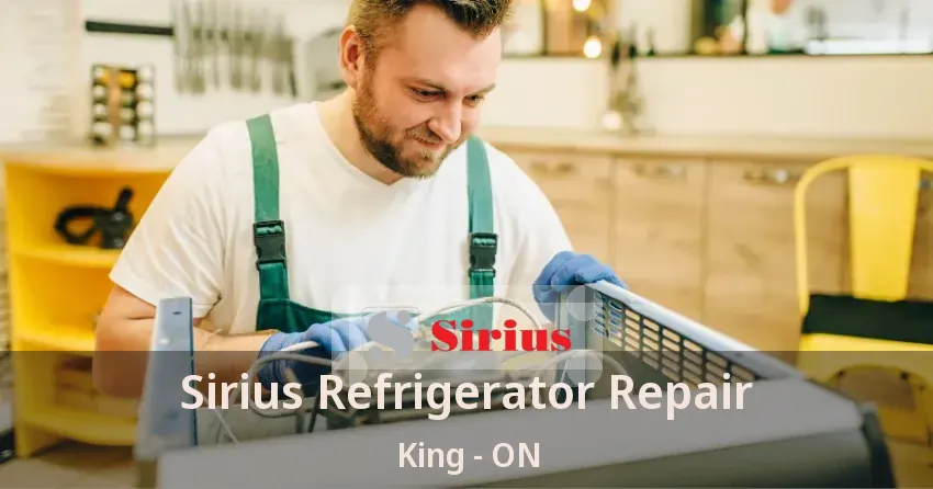 Sirius Refrigerator Repair King - ON