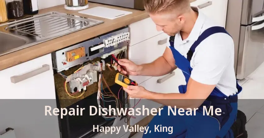 Repair Dishwasher Near Me Happy Valley, King - ON