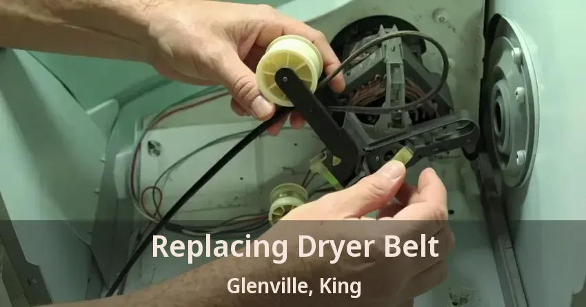 Replacing Dryer Belt Glenville, King - ON