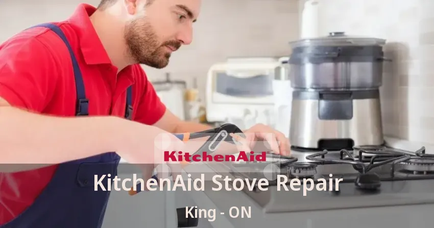 KitchenAid Stove Repair King - ON