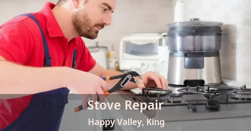 Stove Repair Happy Valley, King - ON