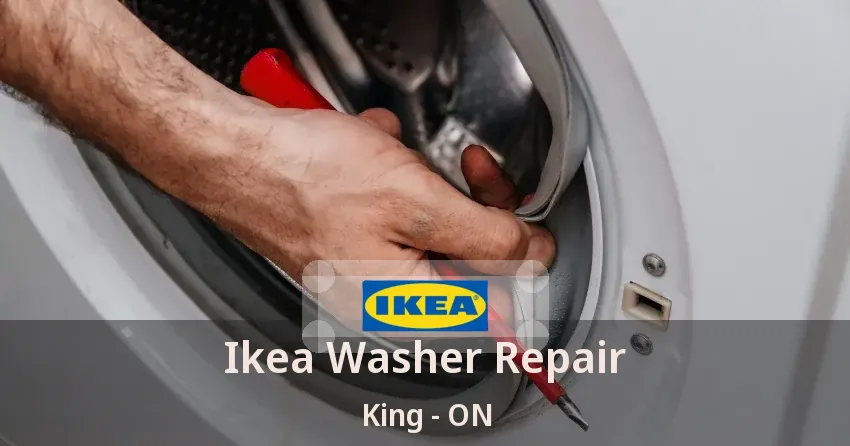 Ikea Washer Repair King - ON