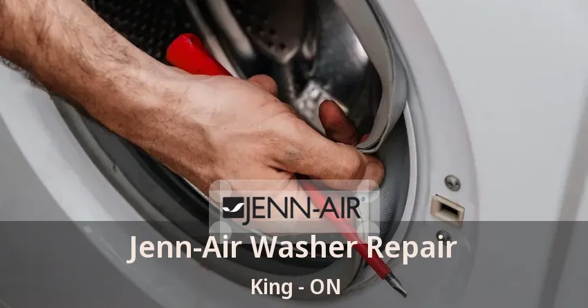 Jenn-Air Washer Repair King - ON