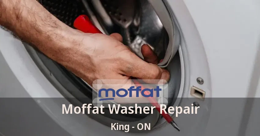 Moffat Washer Repair King - ON