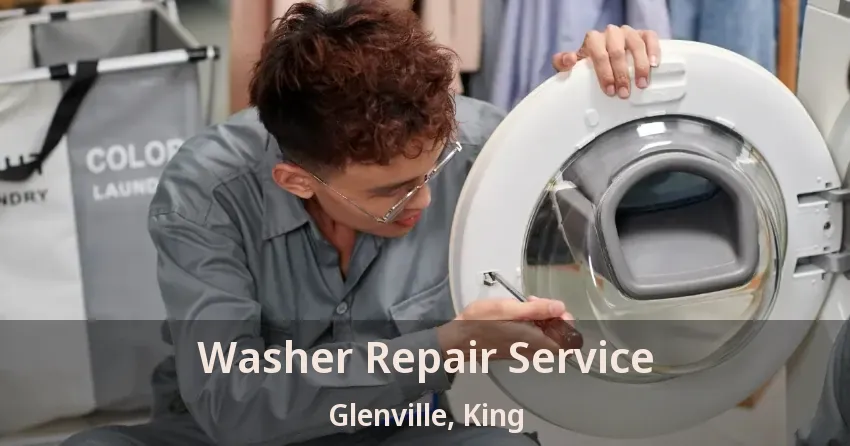 Washer Repair Service Glenville, King - ON