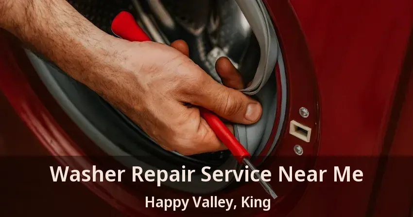 Washer Repair Service Near Me Happy Valley, King - ON